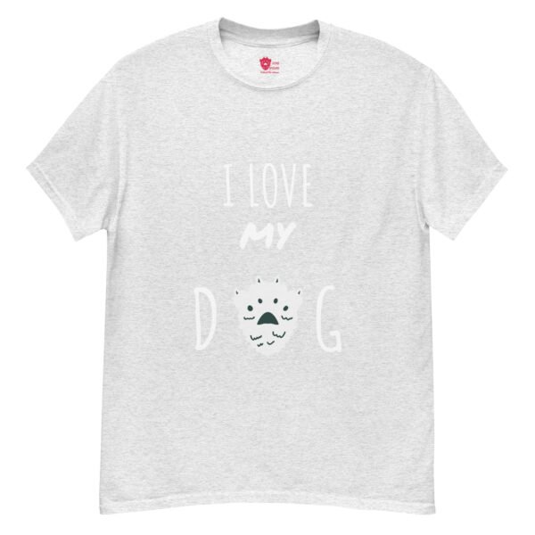 I love my Dog Unisex Tee - Image 16
