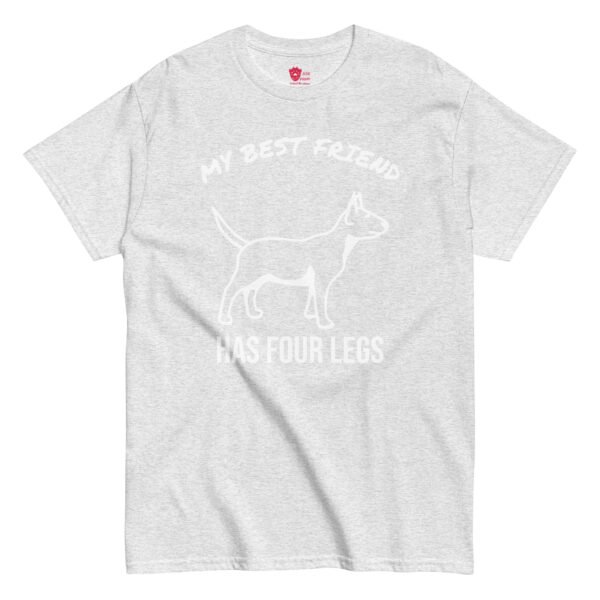 My Best Friend has Four Legs Unisex Tee - Image 16