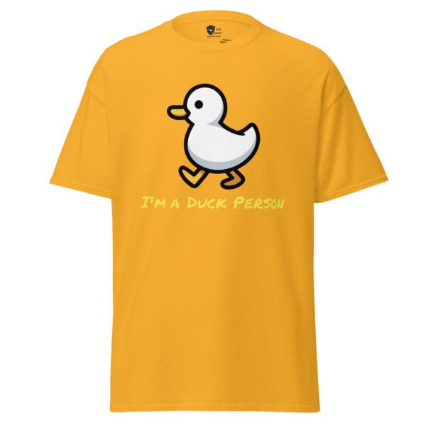 I'm a Duck Person Unisex Tee - Image 10