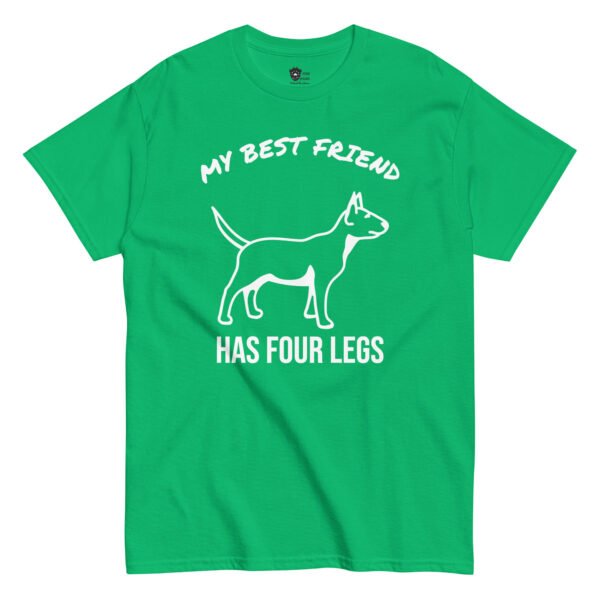 My Best Friend has Four Legs Unisex Tee - Image 9