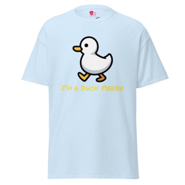 I'm a Duck Person Unisex Tee - Image 15